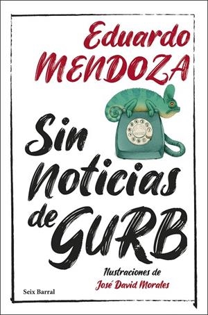 SIN NOTICIAS DE GURB (ESTUCHE) | 9788432249099 | MENDOZA, EDUARDO