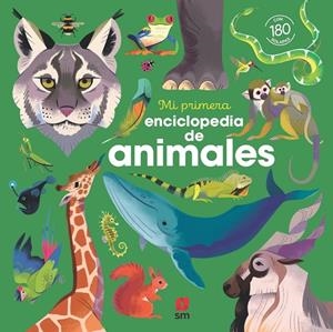 MI PRIMERA ENCICLOPEDIA DE ANIMALES | 9788411829540 | KECIR-LEPETIT, EMMANUELLE