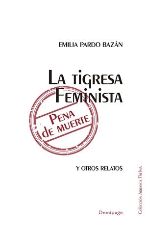 TIGRESA FEMINISTA, LA | 9791399086003 | PARDO BAZAN, EMILIA