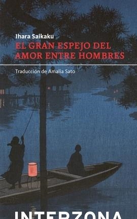 GRAN ESPEJO DE AMOR ENTRE HOMBRES, EL | 9789877900620 | SAIKAKU, IHARA