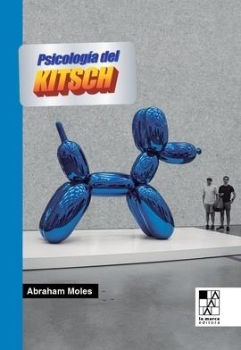 PSICOLOGÍA DEL KITSCH, LA | 9789508894847 | MOLES, ABRAHAM