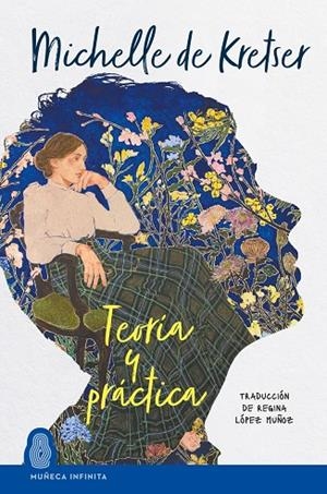 TEORÍA Y PRÁCTICA | 9788412977271 | DE KRETSER, MICHELLE