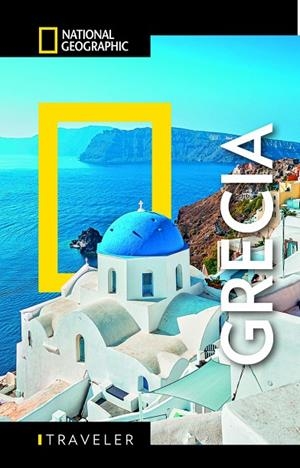 GRECIA : GUÍA NATIONAL GEOGRAPHIC TRAVELER [2025] | 9788854058385 | GERRARD, MIKE