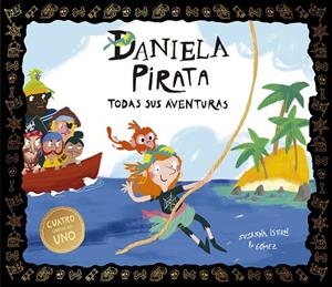 DANIELA PIRATA. TODAS SUS AVENTURAS | 9788410406698 | GOMEZ / ISERN, SUSANNA