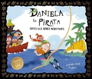 DANIELA LA PIRATA. TOTES LES SEVES AVENTURES | 9788410406704 | GOMEZ / ISERN, SUSANNA