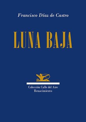 LUNA BAJA | 9791387939205 | DIAZ DE CASTRO, FRANCISCO