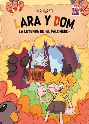 LARA Y DOM. LA LEYENDA DE «EL PALOMERO» | 9791387821340 | GARATE, IKER
