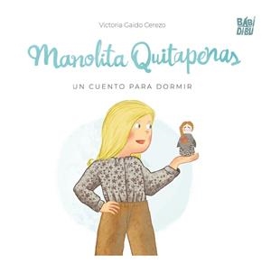 MANOLITA QUITAPENAS | 9791387821197 | GAIDO CEREZO, VICTORIA