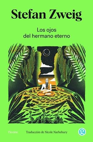 OJOS DEL HERMANO ETERNO, LOS | 9788419990587 | ZWEIG, STEFAN