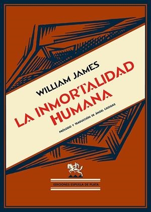 INMORTALIDAD HUMANA, LA | 9788419877642 | JAMES, WILLIAM