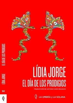 DÍA DE LOS PRODIGIOS, EL | 9788412841152 | JORGE, LIDIA