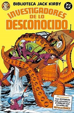 DC LIMITED. BIBLIOTECA JACK KIRBY : LOS INVESTIGADORES DE LO DESCONOCIDO | 9788410497511 | KIRBY, JACK