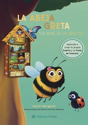 ABEJA GRETA Y EL HOTEL DE LOS INSECTOS, LA | 9788419898227 | MARGENAT, XAVIER