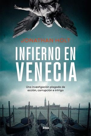 INFIERNO EN VENECIA | 9788411329712 | HOLT, JONATHAN