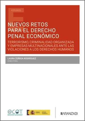 NUEVOS RETOS PARA EL DERECHO PENAL ECONOMICO | 9788410853836 | ZUNIGA RODRIGUEZ, LAURA