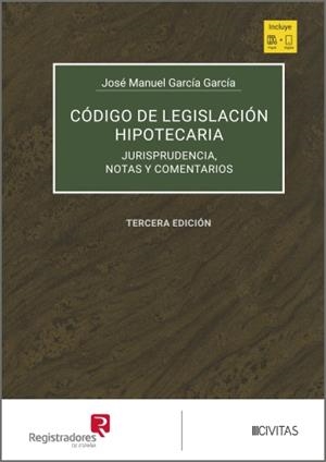 CODIGO DE LEGISLACIÓN HIPOTECARIA (3A EDICIÓN) (TOMOS I-II) | 9788410853874 | GARCIA GARCIA, JOSE MANUEL