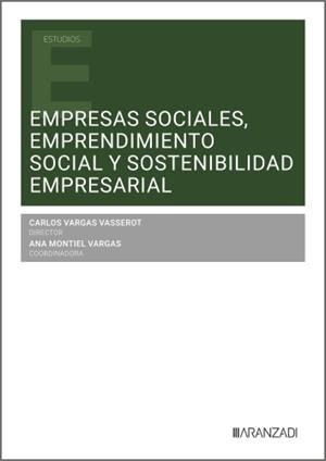 EMPRESAS SOCIALES, EMPRENDIMIENTO SOCIAL Y SOSTENIBILIDAD EMPRESARIAL | 9788410853935 | VARGAS VASSEROT, CARLOS