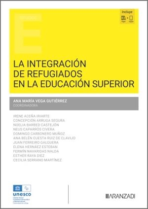 INTEGRACIÓN DE REFUGIADOS EN LA EDUCACIÓN SUPERIOR, LA | 9788411625975 | VEGA GUTIERREZ, ANA MARIA