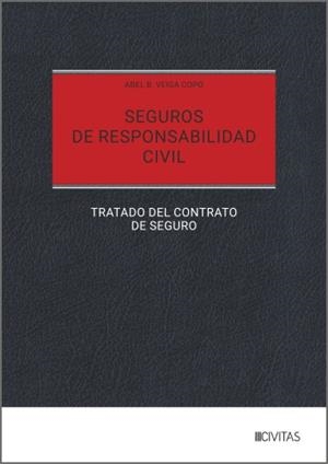 SEGUROS DE RESPONSABILIDAD CIVIL | 9788410853621 | VEIGA COPO, ABEL B.