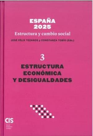 ESPAÑA 2025. ESTRUCTURA Y CAMBIO SOCIAL III | 9788474769579 | TEZANOS, JOSE FELIX