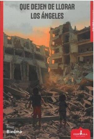 QUE DEJEN DE LLORAR LOS ANGELES | 9791399029055 | BIEDMA, ROCIO
