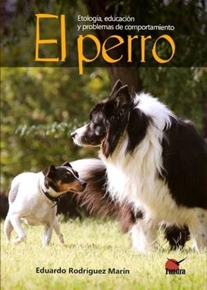PERRO, EL. ETOLOGÍA, EDUCACIÓN Y PROBLEMAS DE COMPORTAMIENTO | 9791387759124
