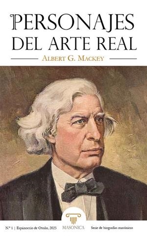 PERSONAJES DEL ARTE REAL 01 | 9791387560485 | MACKEY, ALBERT G.