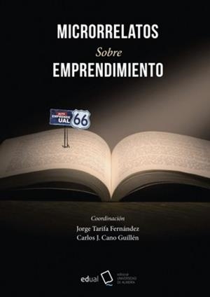 MICRORRELATOS SOBRE EMPRENDIMIENTO | 9788413513751