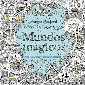 MUNDOS MAGICOS | 9788410407480 | BASFORD, JOHANNA
