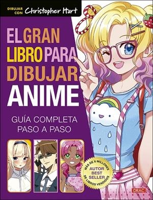 GRAN LIBRO PARA DIBUJAR ANIME, EL | 9788498748024 | HART, CRISTOPHER
