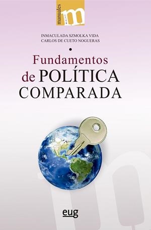 FUNDAMENTOS DE POLITICA COMPARADA | 9788433876218 | SZMOLKA VIDA, INMACULADA