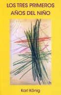 TRES PRIMEROS AÑOS DEL NIÑO | 9788485370658 | KÖNIG, KARL