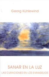 SANAR EN LA LUZ | 9788489197282 | KÜHLEWIND, GEORG