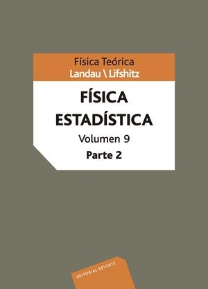 FÍSICA ESTADÍSTICA | 9788429140781 | LANDAU, L. D. / LIFSHITZ, E. M. / BERESTETSKII, V. B. / PITAEVSKII, L. P.