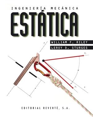 INGENIERÍA MECÁNICA. ESTÁTICA | 9788429142556 | RILEY, WILLIAM F. / STURGES, LEROY D.