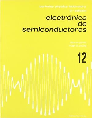 ELECTRÓNICA DE SEMICONDUCTORES (FÍSICA DE LABORATORIO DE BERKELEY 12) | 9788429142983 | B.P.C. (CURSO DE FÍSICA DE BERKELEY)