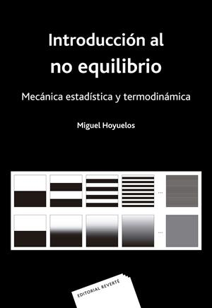 INTRODUCCIÓN AL NO EQUILIBRIO | 9788429143652 | HOYUELOS, MIGUEL