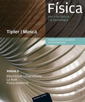 FÍSICA PER A LA CIÉNCIA I LA TECNOLOGIA. VOL. 2: ELECTRICITAT I MAGNETISME, LA L | 9788429144338 | TIPLER, PAUL ALLEN / MOSCA, GENE