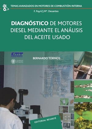 DIAGNÓSTICO DE MOTORES DIÉSEL MEDIANTE EL ANÁLISIS DEL ACEITE USADO | 9788429147025 | TORMOS MARTÍNEZ, BERNARDO
