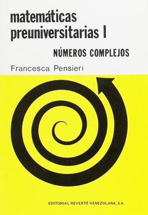 NÚMEROS COMPLEJOS | 9788429150223 | PENSIERI, F. / ANSALONI, AUGUSTO