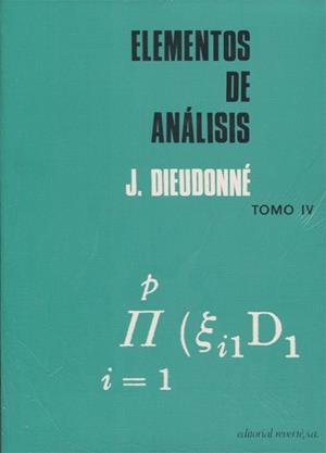 ELEMENTOS DE ANÁLISIS IV | 9788429150636 | DIEUDONNÉ, JEAN