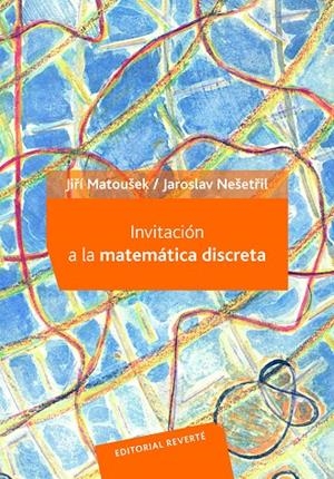 INVITACIÓN A LA MATEMÁTICA DISCRETA | 9788429151800 | MATOUSEK, JIRI / NESETRIL, JAROSLAV