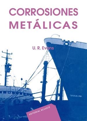 CORROSIONES METÁLICAS | 9788429160444 | EVANS, ULIK R.