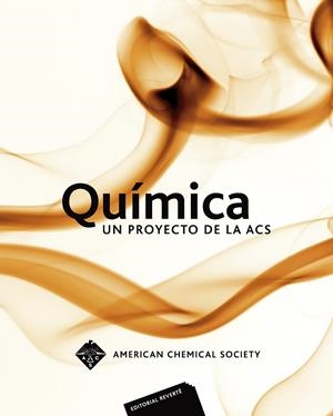 QUÍMICA, UN PROYECTO DE LA A.C.S. | 9788429170016 | AMERICAN CHEMICAL SOCIETY