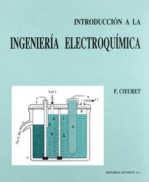INTRODUCCIÓN A LA INGENIERÍA ELECTROQUÍMICA | 9788429171174 | COEURET, F.