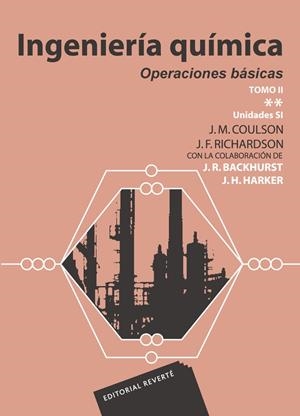 INGENIERÍA QUÍMICA. OPERACIONES BÁSICAS TOMO II VOL.2 | 9788429171280 | COULSON, JOHN METCALFE / RICHARDSON, J. F. / BACKHURST, J. R.