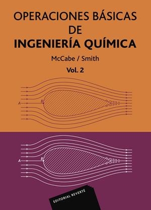 OPERACIONES BÁSICAS DE INGENIERÍA QUÍMICA VOLUMEN 2 | 9788429173628 | MCCABE, W. L. / SMITH, J. C.