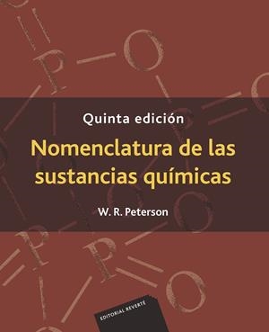NOMENCLATURA DE LAS SUSTANCIAS QUÍMICAS | 9788429176094 | PETERSON, W. R.