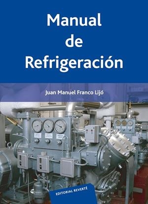 MANUAL DE REFRIGERACIÓN | 9788429180114 | FRANCO LIJÓ, JUAN MANUEL