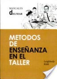 MÉTODOS DE ENSEÑANZA EN EL TALLER | 9788429182064 | DELMAR, MANUALES